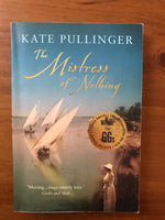 Pullinger, Kate - Mistress of Nothing (Paperback)