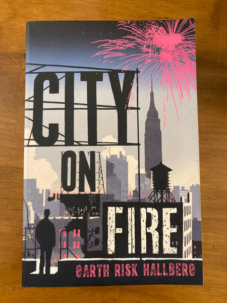 Hallberg, Garth Risk - City on Fire (Trade Paperback)