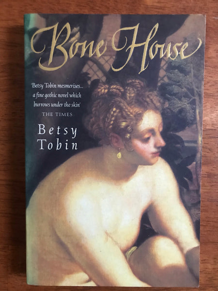 Tobin, Betsy - Bone House (Paperback)