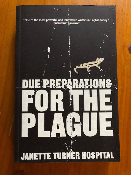 Hospital, Janette Turner - Due Preparations for the Plague (Trade Paperback)