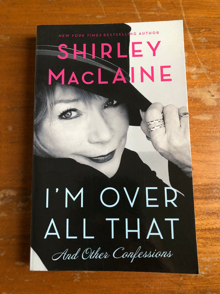 MacLaine, Shirley - I'm Over All That (Paperback)