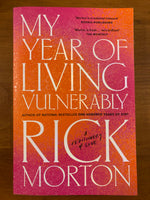 Morton, Rick - My Year of Living Vulnerably (Trade Paperback)