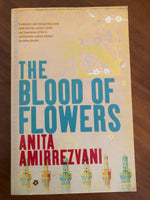 Amirrezvani, Anita - Blood of Flowers (Trade Paperback)
