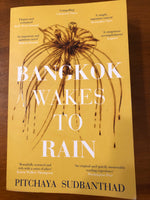 Sudbanthad, Pitchaya - Bangkok Wakes to Rain (Paperback)