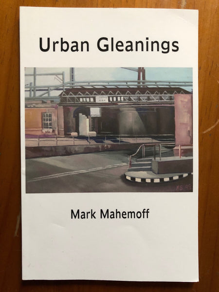 Mahemoff, Mark - Urban Gleanings (Paperback)