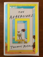 Pierce, Thomas - Afterlives (Trade Paperback)
