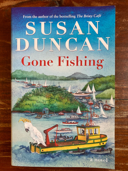 Duncan, Susan - Gone Fishing (Trade Paperback)