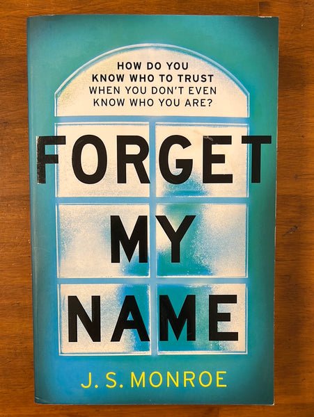 Monroe, JS - Forget My Name (Trade Paperback)