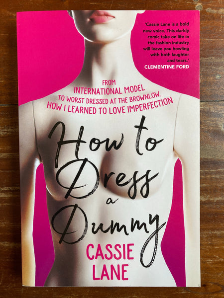 Lane, Cassie - How to Dress a Dummy (Trade Paperback)