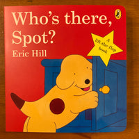 Hill, Eric - Who's There Spot (Board Book)