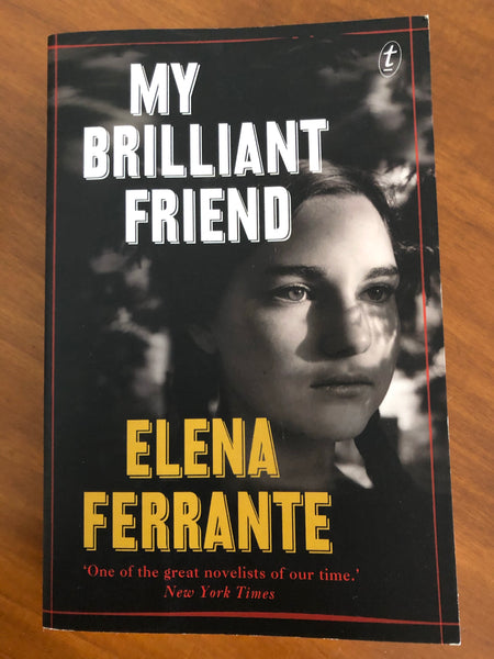 Ferrante, Elena - My Brilliant Friend (Paperback)