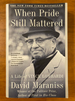 Maraniss, David - When Pride Still Mattered (Trade Paperback)