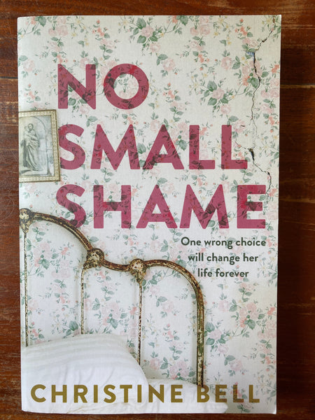 Bell, Christine - No Small Shame (Trade Paperback)