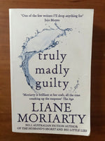 Moriarty, Liane - Truly Madly Guilty (Trade Paperback)