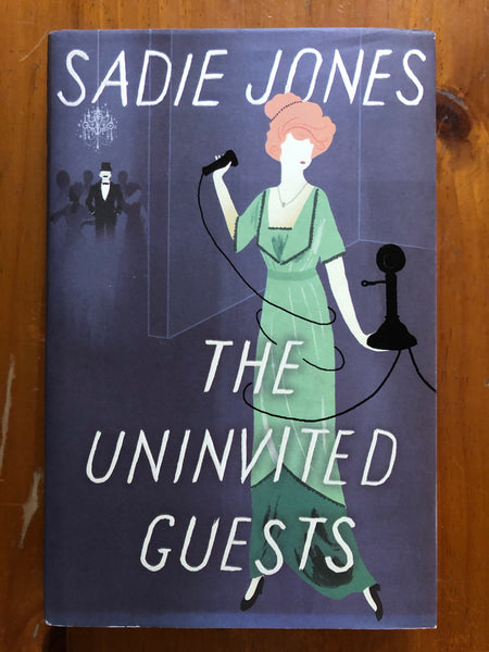 Jones, Sadie - Uninvited Guests (Hardcover)