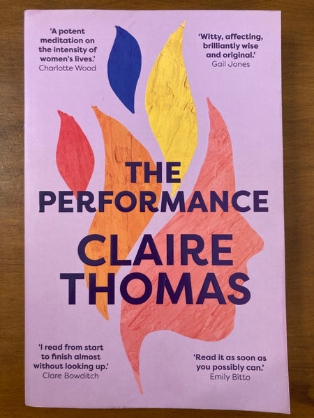 Thomas, Claire - Performance (Trade Paperback)