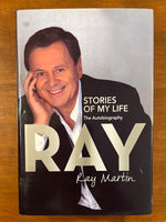 Martin, Ray - Stories of My Life (Hardcover)