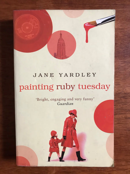 Yardley, Jane - Painting Ruby Tuesday (Paperback)