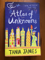 James, Tania - Atlas of Unknowns (Paperback)