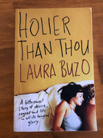 Buzo, Laura - Holier Than Thou (Paperback)
