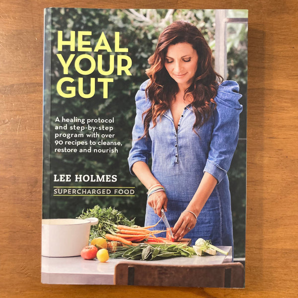 Holmes, Lee - Heal Your Gut (Paperback)