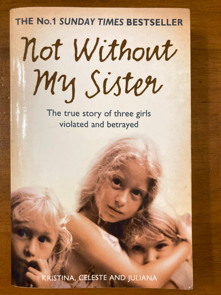 Jones, Kristina - Not Without My Sister (Paperback)