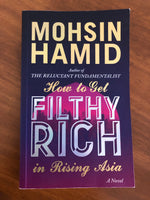 Hamid, Mohsin - How to Get Filthy Rich in Rising Asia (Paperback)