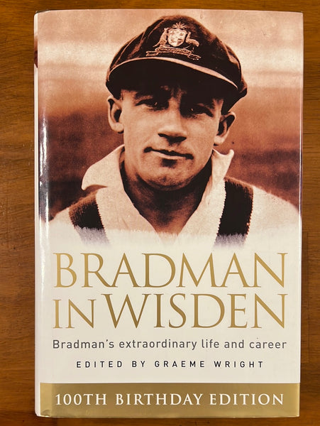 Wright, Graeme - Bradman in Wisden (Hardcover)