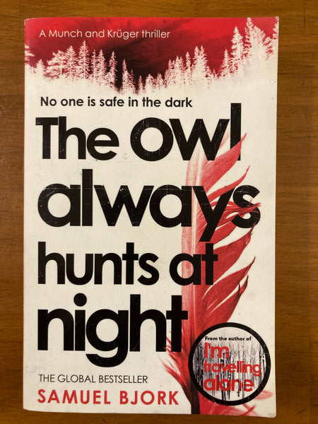 Bjork, Samuel - Owl Always Hunts at Night (Paperback)