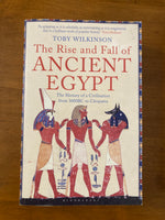 Wilkinson, Toby - Rise and Fall of Ancient Egypt (Paperback)
