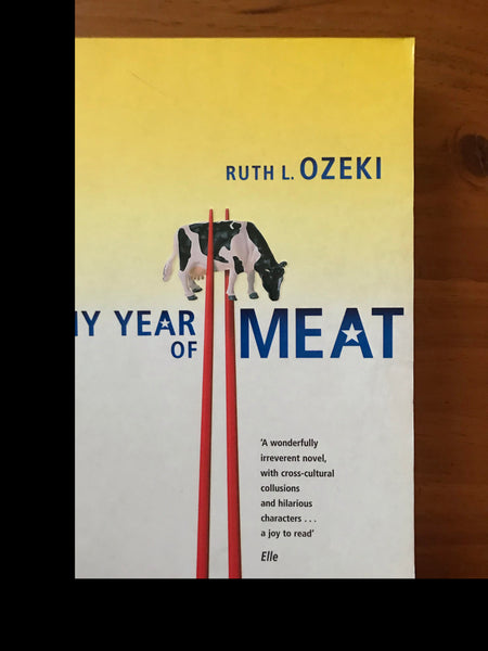 Ozeki, Ruth - My Year of Meat (Trade Paperback)