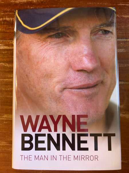 Bennett, Wayne - Man in the Mirror (Hardcover)