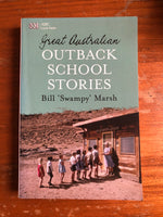 Marsh, Bill Swampy - Great Australian Outback School Stories (Trade Paperback)