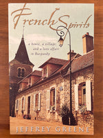 Greene, Jeffrey - French Spirits (Trade Paperback)