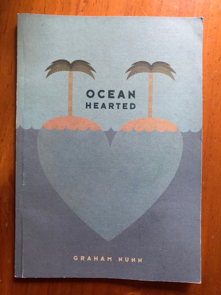 Nunn, Graham - Ocean Hearted (Paperback)