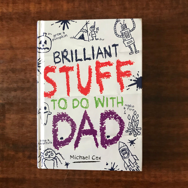 Cox, Michael - Brilliant Stuff to do with Dad (Hardcover)