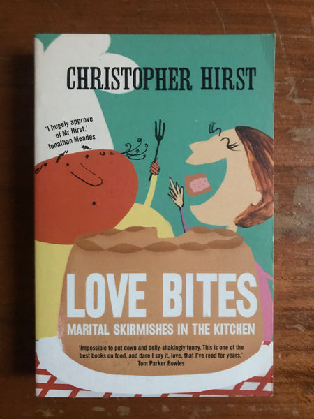 Hirst, Christopher - Love Bites (Paperback)