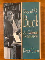 Conn, Peter - Pearl S Buck (Trade Paperback)