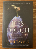 Taylor, Laini - Lips Touch (Hardcover)