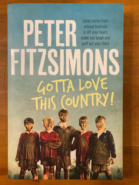 Fitzsimons, Peter - Gotta Love This Country (Trade Paperback)