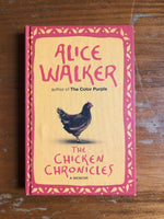 Walker, Alice - Chicken Chronicles (Hardcover)