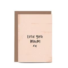 In the Daylight - Mother's Day Love You Mum