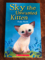 Webb, Holly - Sky the Unwanted Kitten (Paperback)