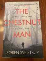 Sveistrup, Soren - Chestnut Man (Paperback)