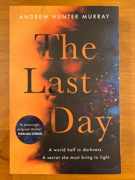 Murray, Andrew Hunter - Last Day (Trade Paperback)