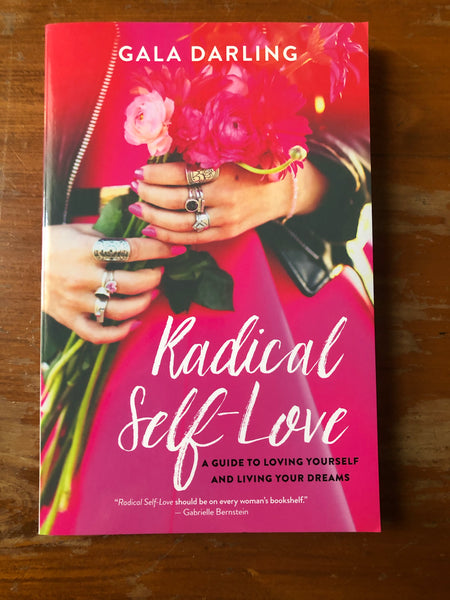 Darling, Gala - Radical Self Love (Trade Paperback)
