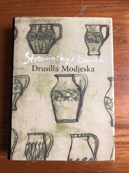 Modjeska, Drusilla - Stravinsky's Lunch (Hardcover)