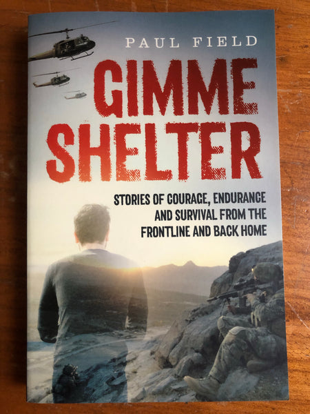 Field, Paul - Gimme Shelter (Trade Paperback)