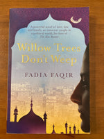 Faqir, Fadia - Willow Trees Don't Weep (Paperback)