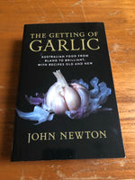 Newton, John - Getting of Garlic (Paperback)